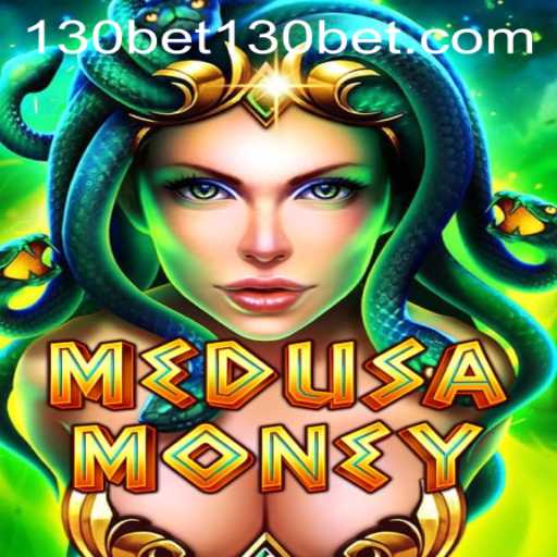 Exploring MedusaMoney: The Thrilling World of 130bet